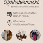 Liebhabermarkt der Weißkirchner Goldhauben 28.9.24